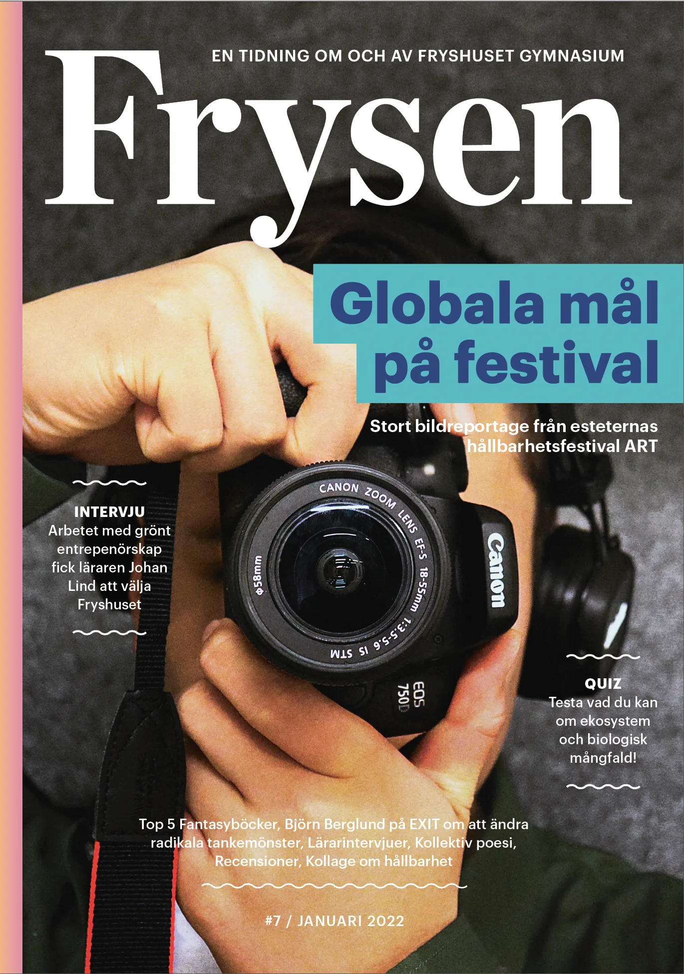 Frysen nr 7 - "Globala mål på festival."
