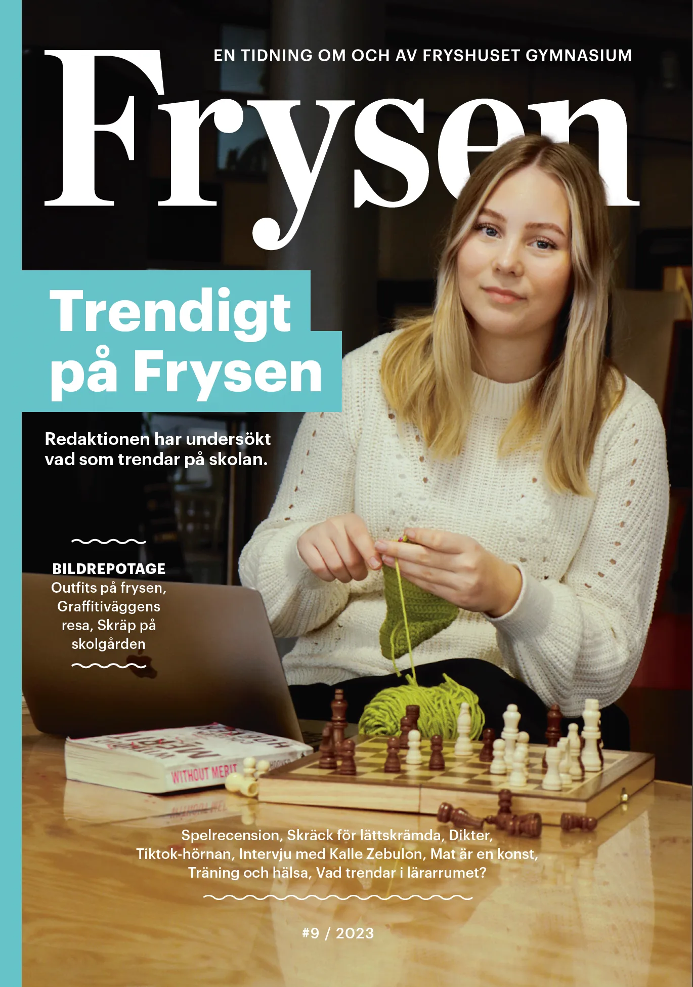 Frysen nr 8 - "Trendigt på Frysen."